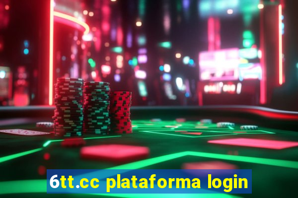 6tt.cc plataforma login